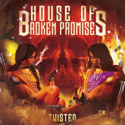 Виниловая пластинка House Of Broken Promise - Twisted