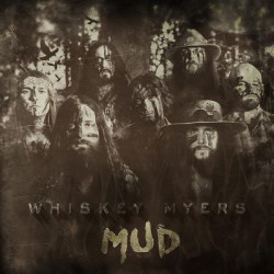 Виниловая пластинка Whiskey Myers - Mud