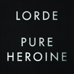 Виниловая пластинка Lorde - Pure Heroine (1LP/Gat)