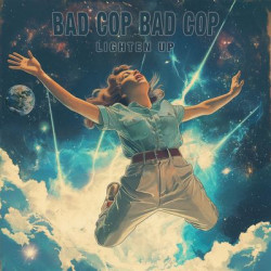 Виниловая пластинка Bad Cop Bad Cop - Lighten Up
