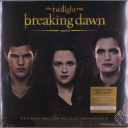 Виниловая пластинка The Twilight Saga: Breaking Dawn - Part 2 (Original Motion Picture Soundtrack) (2LP)