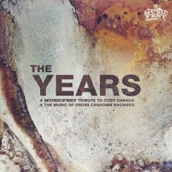 Виниловая пластинка Various Artists - The Years: A Musicfest Tribute To Cody Canada And The Music Of Cross Canadian Ragweed