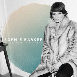 Виниловая пластинка Sophie Barker - Break the Habit