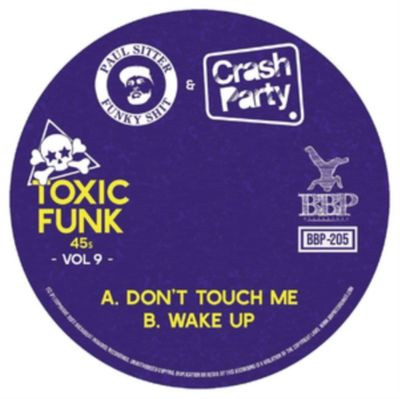 Виниловая пластинка Paul Sitter & Crash Party - Toxic Funk Vol. 9