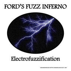 Виниловая пластинка Ford'S Fuzz Inferno - Electrofuzzification