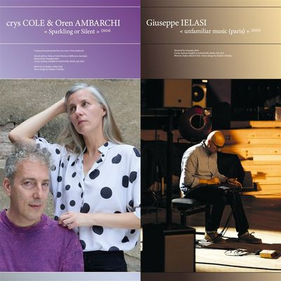 Виниловая пластинка Crys Cole & Oren Ambarchi, Giuseppe Ielasi - Sparkling Or Silent / Unfamiliar Music (Paris)