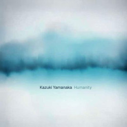 Kazuki Yamanaka - Humanity (LP)