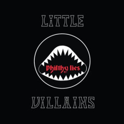 Виниловая пластинка Little Villains - Philthy Lies (Colored Vinyl)