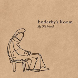 Виниловая пластинка Enderby’S Room - My Old Friend