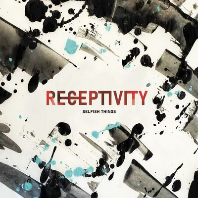 Виниловая пластинка Selfish Things - Receptivity (LP)