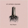Виниловая пластинка Mary Hampton - My Mothers Children