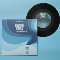 Виниловая пластинка Tuma Giorgio - We Love Gilberto E.P.