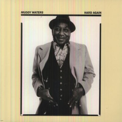 Виниловая пластинка Muddy Waters - Hard Again (1LP)