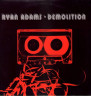 Виниловая пластинка Ryan Adams - Demolition (LP)