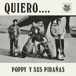 Виниловая пластинка Poppy Y Sus Piranas - Quiero...
