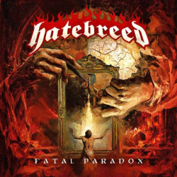 Виниловая пластинка Hatebreed - Fatal Paradox (LP)