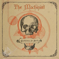 Виниловая пластинка Machinist The - Confidimus In Morte