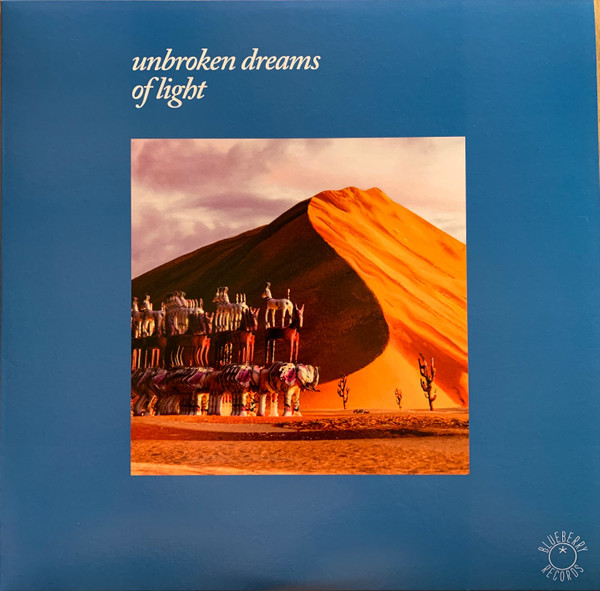 Виниловая пластинка Various Artists - Unbroken Dreams Of Light