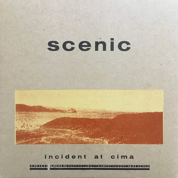 Виниловая пластинка Scenic - Incident at Cima (Expanded)