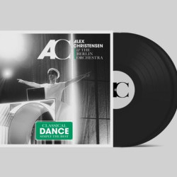 Виниловая пластинка Alex Christensen &amp; The Berlin Orchestra - Classical Dance - Simply The Best