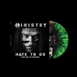Виниловая пластинка Ministry - Hate To Go - Take Out Or Delivery (LP)