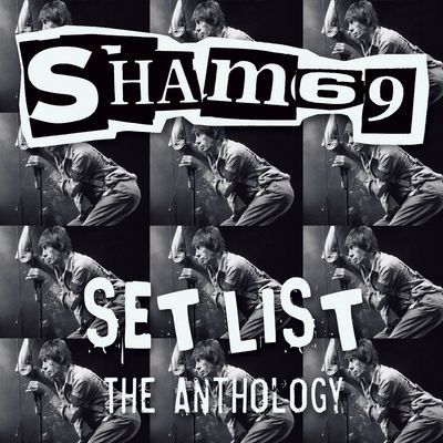 Виниловая пластинка Sham 69 - Set List The Anthology