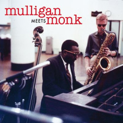 Виниловая пластинка Gerry Mulligan &amp; Thelonious Monk - Mulligan Meets Monk