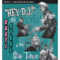 Виниловая пластинка Rusti Steel &amp; The Star Tones - Hey DJ! Its