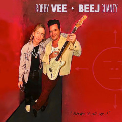 Виниловая пластинка Robby Vee &amp; Beej Chaney - Shake It All Up!