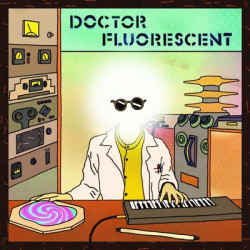 Виниловая пластинка Doctor Fluorescent - Doctor Fluorescent