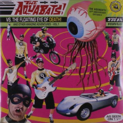 Виниловая пластинка The Aquabats! - The Aquabats Vs. The Floating Eye Of Death!