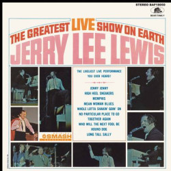 Виниловая пластинка Jerry Lee Lewis - The Greatest Live Show On Earth