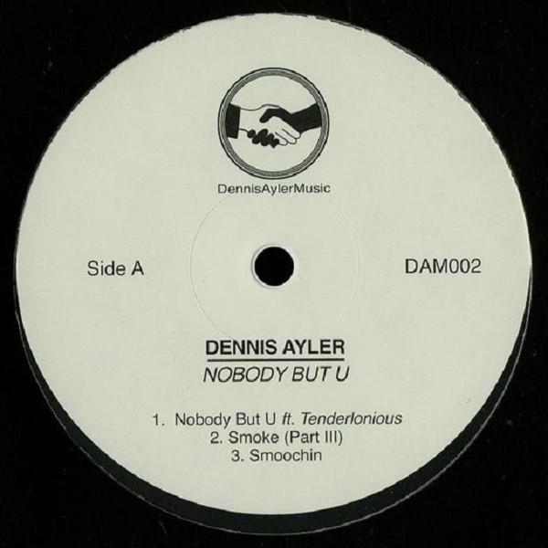 Виниловая пластинка Dennis Ayler - Nobody But U