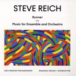 Виниловая пластинка Los Angeles Philharmonic &amp; Sus - Steve Reich: Runner / Music fo