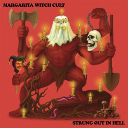 Виниловая пластинка Margarita Witch Cult - Strung Out In Hell (Gold Nugget Vinyl)