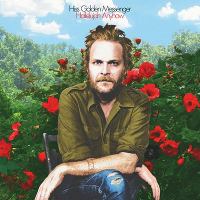 Виниловая пластинка Hiss Golden Messenger - Hallelujah Anyhow