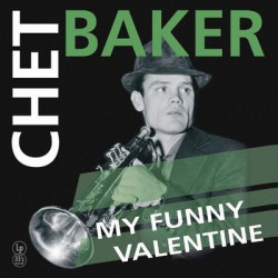 Виниловая пластинка Chet Baker - My Funny Valentine (2023, специальное издание, Ermitage)