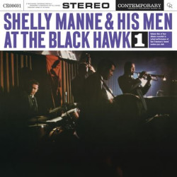 Виниловая пластинка Shelly Manne &amp; His Men - At The Blackhawk, Vol. 1