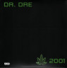 Виниловая пластинка Dr. Dre - 2001 (The Chronic 2001 - Explicit Edition) (2LP)