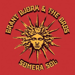Виниловая пластинка Brant Bjork &amp; The Bros - Somera Sól (Coloured Vinyl)