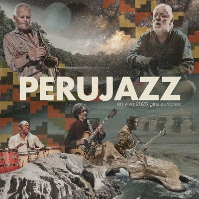 Perujazz - En Vivo 2023 Gira Europea (LP)