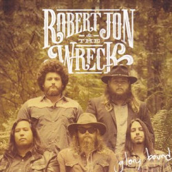 Виниловая пластинка Robert Jon And The Wreck - Glory Bound
