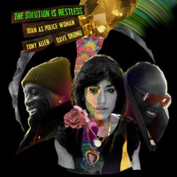 Виниловая пластинка Joan As Police Woman &amp; Tony Allen &amp; Dave Okumu - The Solution Is Restless