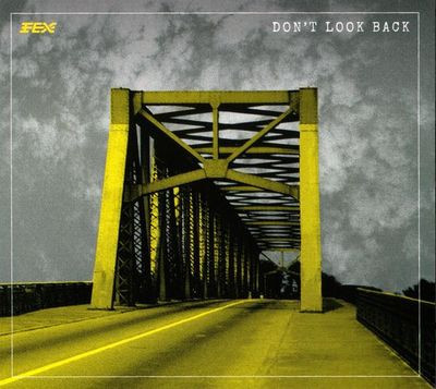Fex - Dont Look Back (LP)