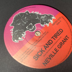 Виниловая пластинка Neville Grant - Sick&amp; Tired / Black Man's Time (7")