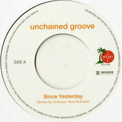 Виниловая пластинка Unchained Groove &amp; Yuka - Since Yesterday Feat. Yoshimi / I'M Still Waiting