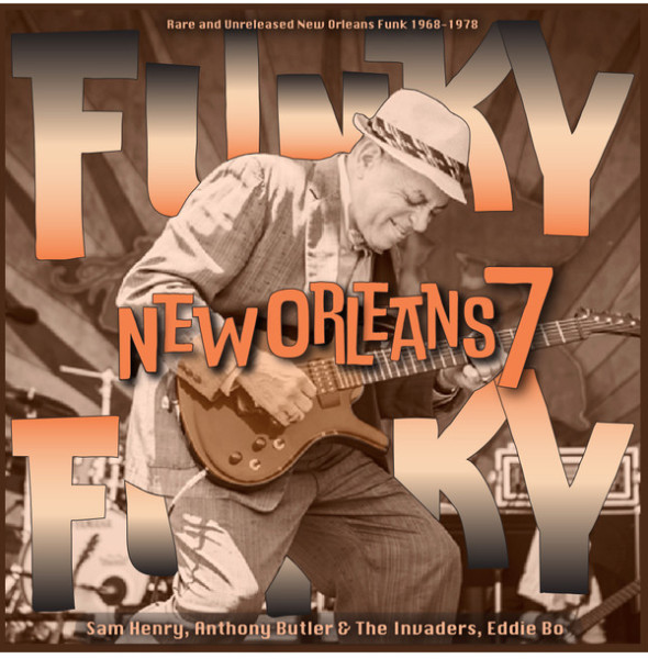 Виниловая пластинка Various Artists - Funky Funky New Orleans, Vol. 7