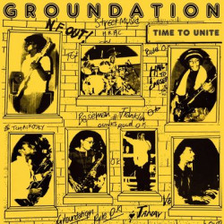 Виниловая пластинка Groundation - Time To Unite / Rebel (LP)