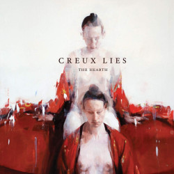 Виниловая пластинка Creux Lies - The Hearth