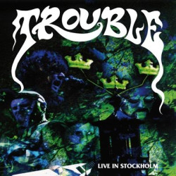 Виниловая пластинка Trouble - Live In Stockholm